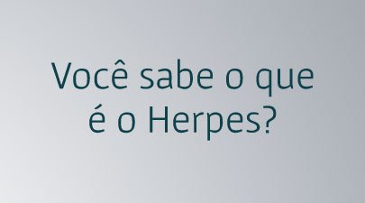 Herpes